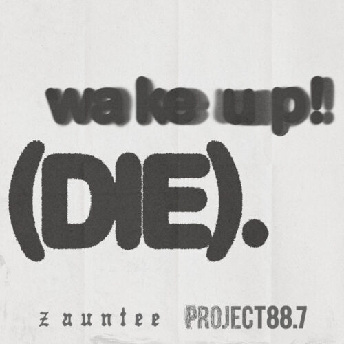 Wake Up Die Podcast, Zauntee