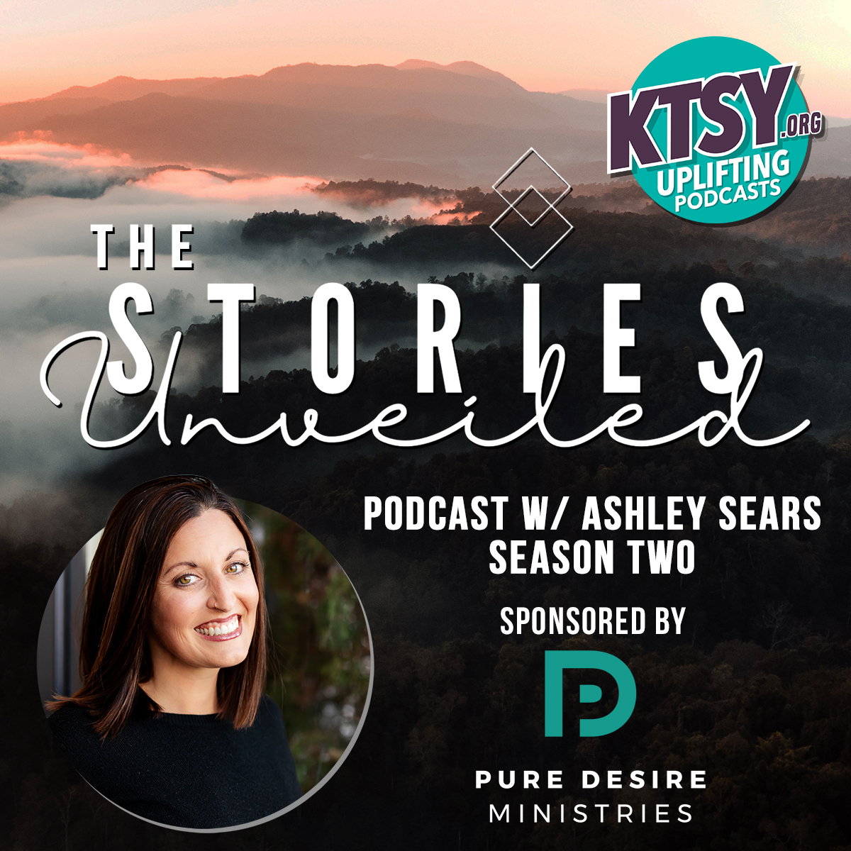 Christian Podcasts, Stories Unveiled, Ashley Sears, Pure Desire Podcast